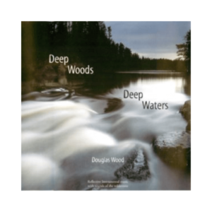Deep Woods, Deep Waters (1)