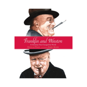 Franklin and Winston A Christmas That Changed the World